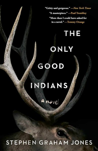 The Only Good Indians cover art: black cover with the eye and horns of a stag's head in profile.