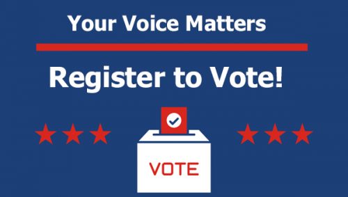 Your Voice Matters
Register to Vote!
