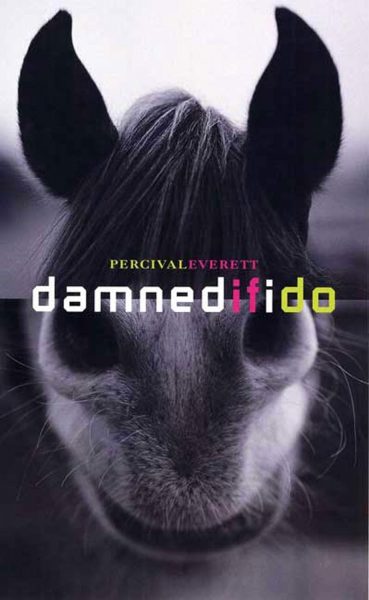 Cover Art for Damned if I do. Closeup of the face of a mule with just the ears and nose and mouth showing.