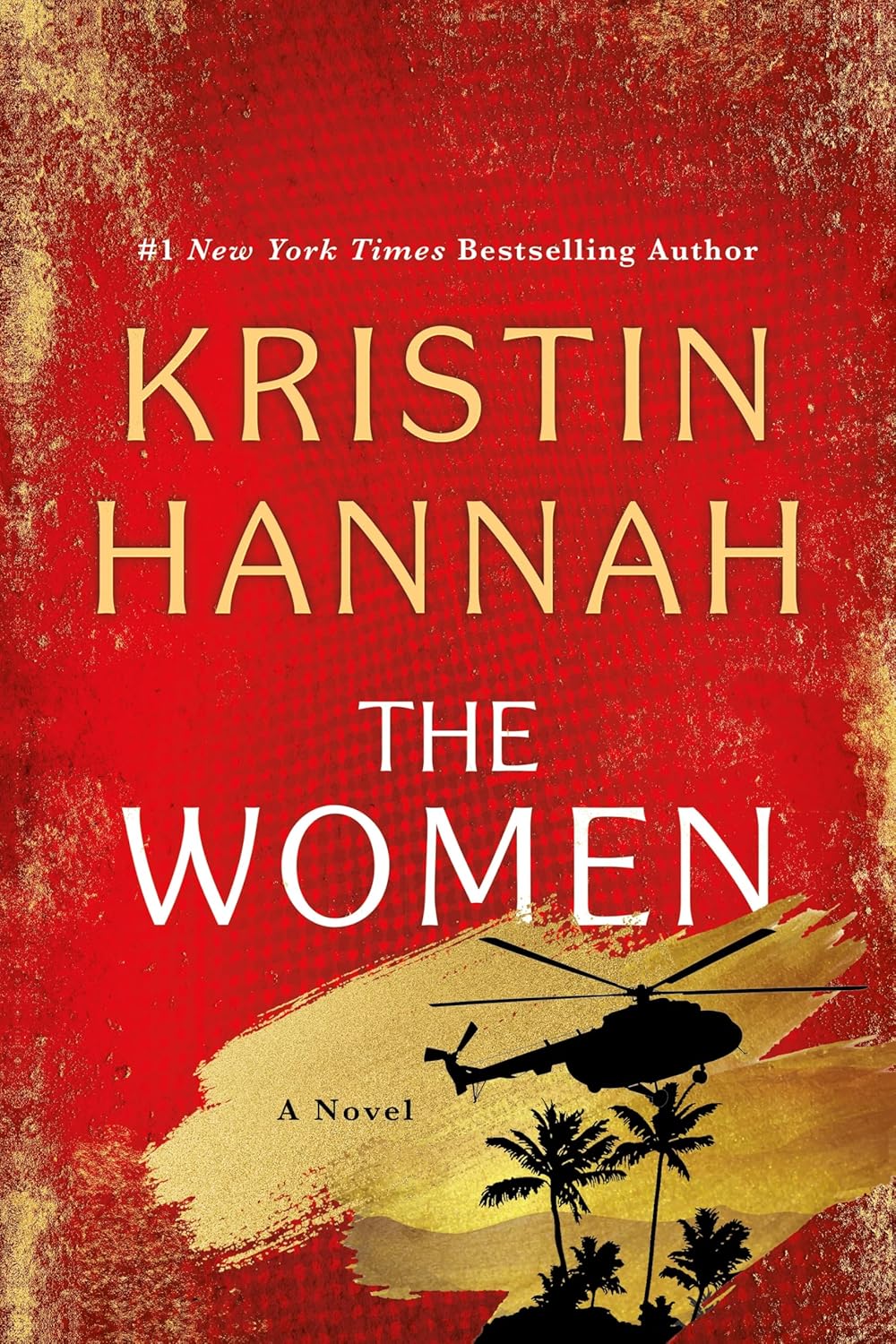 Cover Art for The Women. Red background with a splash of gold containing a black silhouette of a helicopter flying over palm trees.