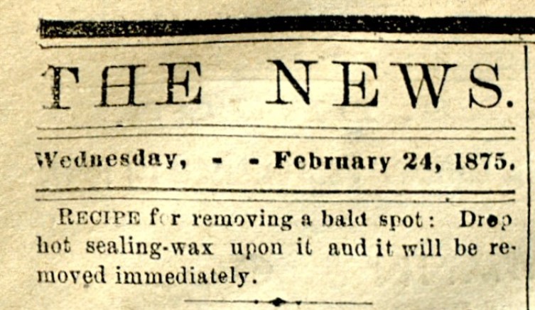 The Rocky Mountain News (Weekly), Volume 16, February 24, 1875 Snippet from newspaper column called The News