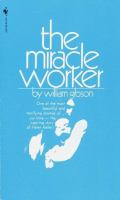 Cover art for the Miracle Worker. Teal background with white lettering and a silhouette of a woman holding a young girl.