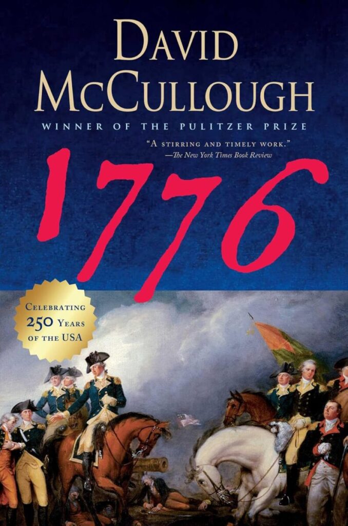 Book cover for 1776 by David McCullough. The upper half of the cover features a dark, textured blue background. The author's name, "David McCullough," is printed in a clean, gold serif font at the top, followed by the subtitle "WINNER OF THE PULITZER PRIZE" in smaller white lettering. Across the center, the book title "1776" is written in a large, vibrant orange, handwritten-style font. The bottom half of the cover features a classic historical oil painting depicting George Washington and other Revolutionary War officers on horseback and on foot during a battle, positioned against a background of white smoke and a cloudy sky.