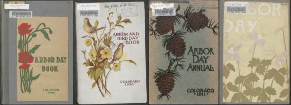 Four book cover illustrations for Arbor Day lesson plan books. From left to right, the first is from 1906 and features three red poppies. the second is from 1908 and features two birds perched on the stems of small yellow prairie flowers. Teh third in from 1922 and features a close-up look at four pinecones on the branch of a fir tree. The fourth is from 1910 and features three columbines flowers in full bloom. 