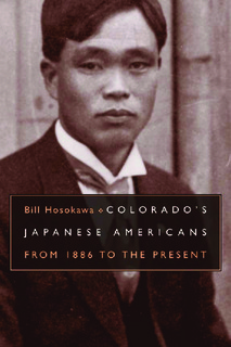 cover of book, "Colorado's Japanese Americans from 1886 to the present," by Bill Hasakawa
