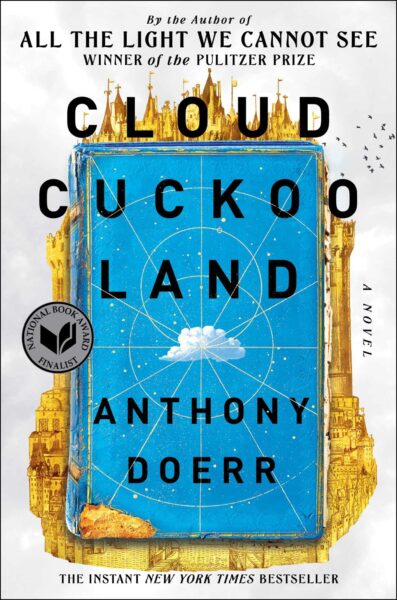 Cover of Cloud Cuckoo Land A Novel