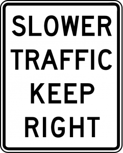 Slower Traffic Keep Right traffic sign
