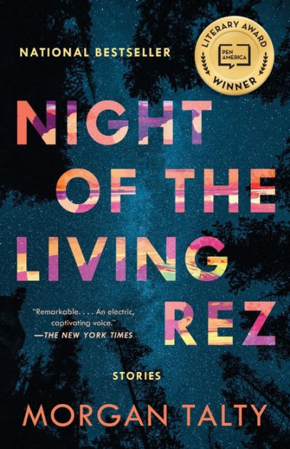 Night Of The Living Rez, By Morgan Tally