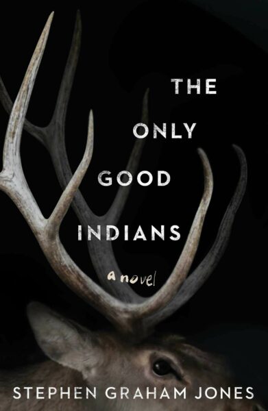 Cover of Only Good Indians, The