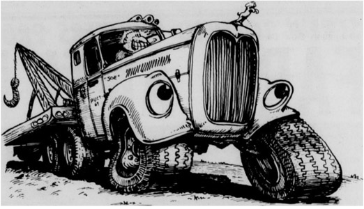 A black and white cartoon drawing of an anthropomorphized tow truck with an extra large engine, eyeballs instead of headlights, and askew wheels. 